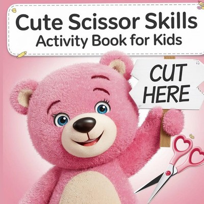 Laura Bidden | Scissor Skills Cute Activity Book for Kids | Taschenbuch (2025)