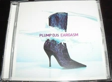 Plump DJs ‎– Eargasm CD – Like New 