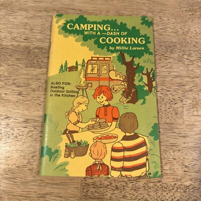 Camping With A Dash Of Cooking by Millie Larsen Cookbook Vintage