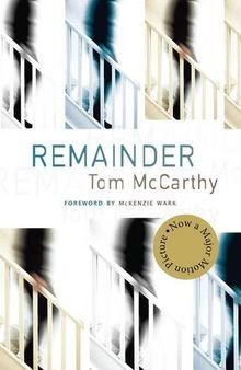 Remainder: Foreword by McKenzie Wark  von McCarthy, Tom | Buch | Zustand gut