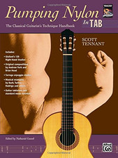 Pumping Nylon In TAB: Classical Guitarist's Technique Hanbook - Tennant, Scott