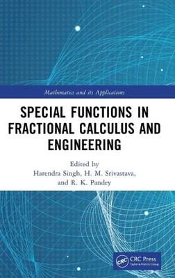 Spezielle Funktionen in Bruchrechnung und Technik (Mathematik und ihre