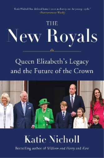 Katie Nicholl The New Royals (Copertina rigida)