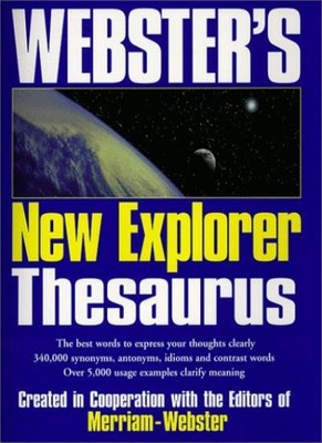 Webster's New Explorer Thesaurus, MERRIAM-WEBSTER