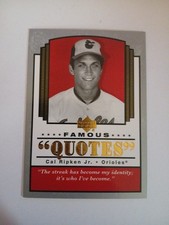 Cal Ripken Jr. – 2004 Upper Deck - Famous Quotes #Q-5
