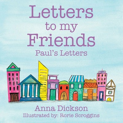 Anna Dickson | Letters to my Friends | Taschenbuch | Englisch (2024)