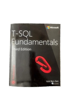 Microsoft T-SQL Fundamentals 3rd Edition Itzik Ben-Gan SQL Server SQL Book NEW