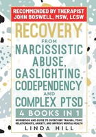 Recovery From Narcissistic Abuse, Gaslighting, Codependency And Complex Ptsd...
