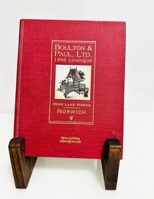 Boulton & Paul Ltd. 1898 Catalogue Reprint | Algrove 1998 HC Norwich Prefab Buil