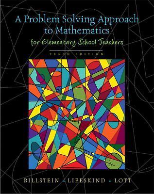 A Problem Solving Approach to Mathematics for Elementary School Teachers