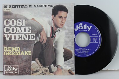 Remo Germani - Cosi Come Viene (San Remo Festival) - Partivo - Jolly 1966 Italy