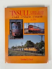 The Insull Chicago Interurbans: CA&E – CNS&M – CSS&SB In Color