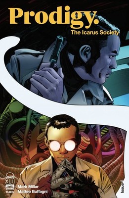 PRODIGY ICARUS SOCIETY #1 IMAGE COMICS