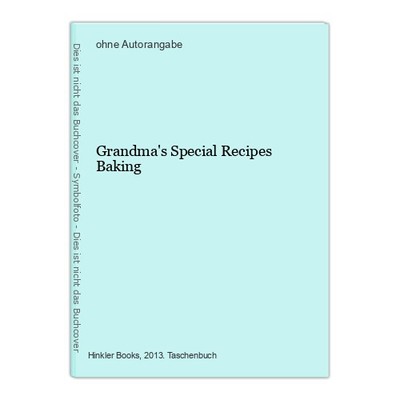 Grandma's Special Recipes Baking