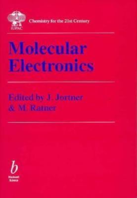 Molecular Electronics (BS - IUPAC Chem 21st C) by Jortner, J., IUPAC