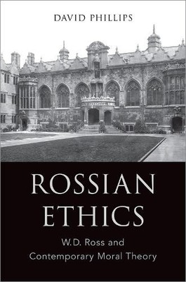 David Phillips Rossian Ethics (Gebundene Ausgabe)