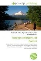 Frederic P. Miller (U. A.) | Foreign Relations Of Bolivia | Taschenbuch (2026)