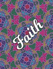 Faith: Christian Coloring Book with Religious Expressions of Faith, Perfect f...