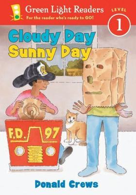 Cloudy Day Sunny Day by Crews, Donald