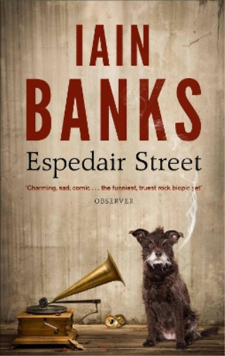 Iain Banks Espedair Street (Tascabile) Dilly's Story