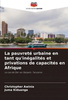 Christopher Awinia (U. A.) | La Pauvreté Urbaine En Tant Qu'inéGalitéS Et...