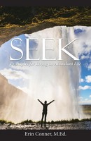 Erin Conner M. Ed. | Seek | Taschenbuch | Englisch (2019) | Westbow Press