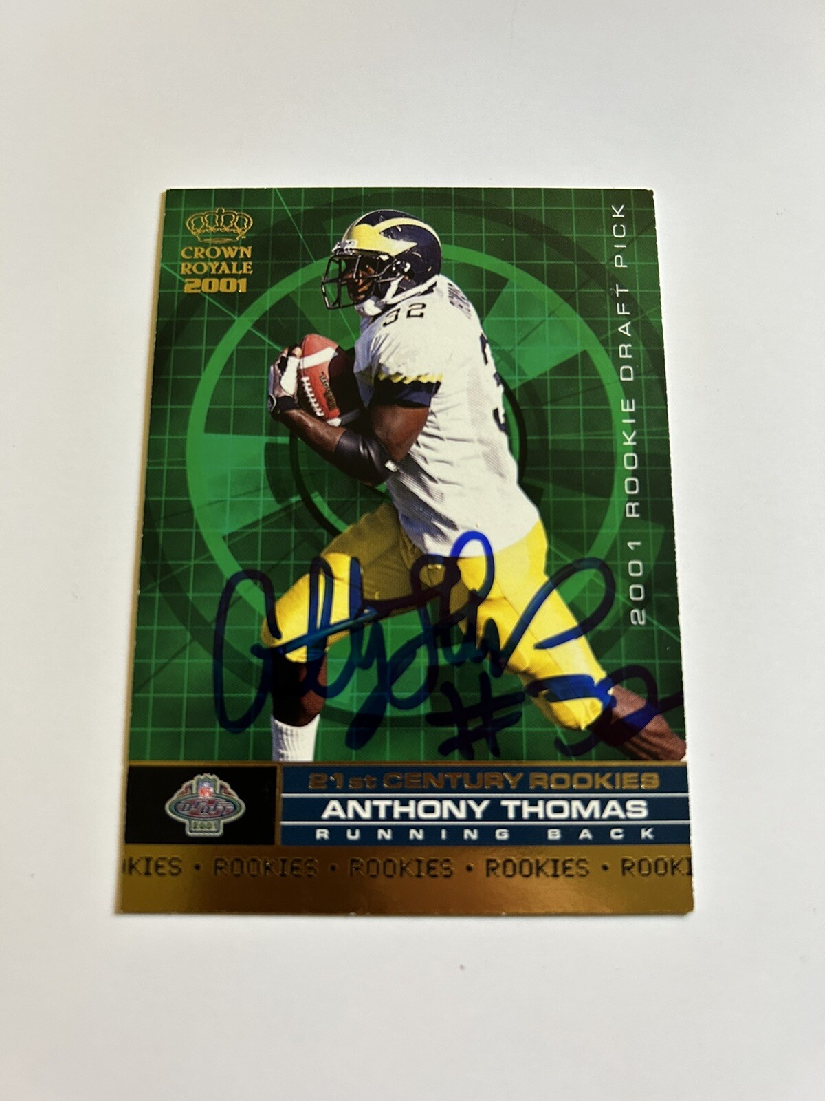 Anthony Thomas Signed 2001 Crown Royale 21st Century Rookies Card # 20