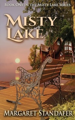 Misty Lake: Book One in the Misty Lake Series - paperback Standafer, Margare...