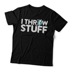 I Throw Stuff Shot Put Athlete Throwing Discus Track Field T-Shirt