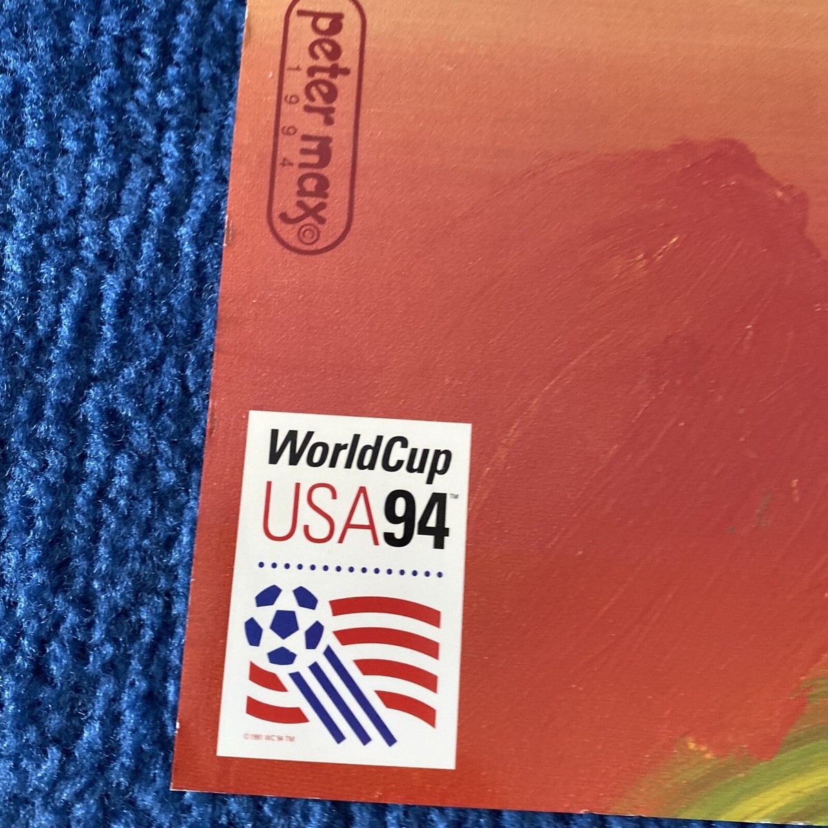 PETER MAX Authentic WORLD CUP SOCCER 28” X 22” POSTER - 1994