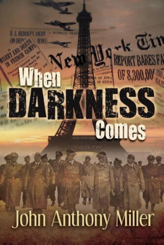 Thumbnail - When Darkness Comes By Miller, John Anthony