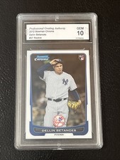 2012 DELLIN BETANCES BOWMAN CHROME ROOKIE GEM 10 MINT FREE SABATHIA JOBA LOOK