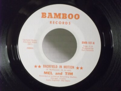 Mel And Tim,Bamboo 107,''Backfield In Motion'',US,7'' 45,1969 PROMO,Northern Soul,M