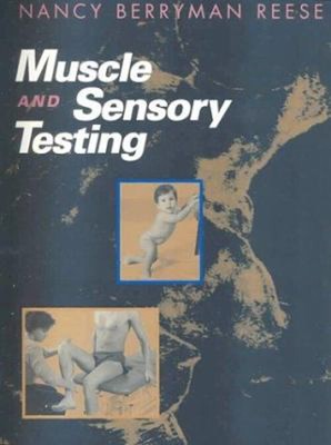 Muscle and Sensory Testing Spiral Nancy Berryman Reese