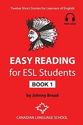 Easy Reading for ESL Students - Book 1:... by Bread, Johnny Paperback / softback