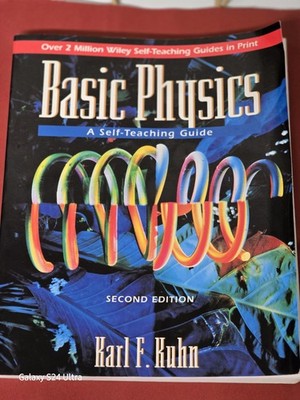 Basic Physics - A Self-Teaching Guide - Karl Kuhn - 2nd Ed. (SC, 1996)