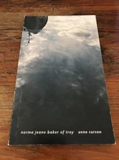 Norma Jeane Baker of Troy (2019) Anne Carson New Directions pb 2nd Printing