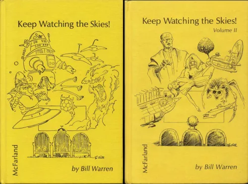 Keep Watching the Skies! American Science Fiction Movies of the Fifties (2 Vols)