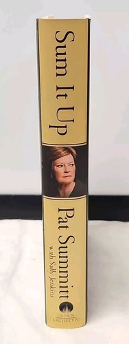 Sum It Up by Pat Summitt with Sally Jenkins SIGNED AUTOGRAPHED HC/DJ 1st/1st - Picture 2 of 6