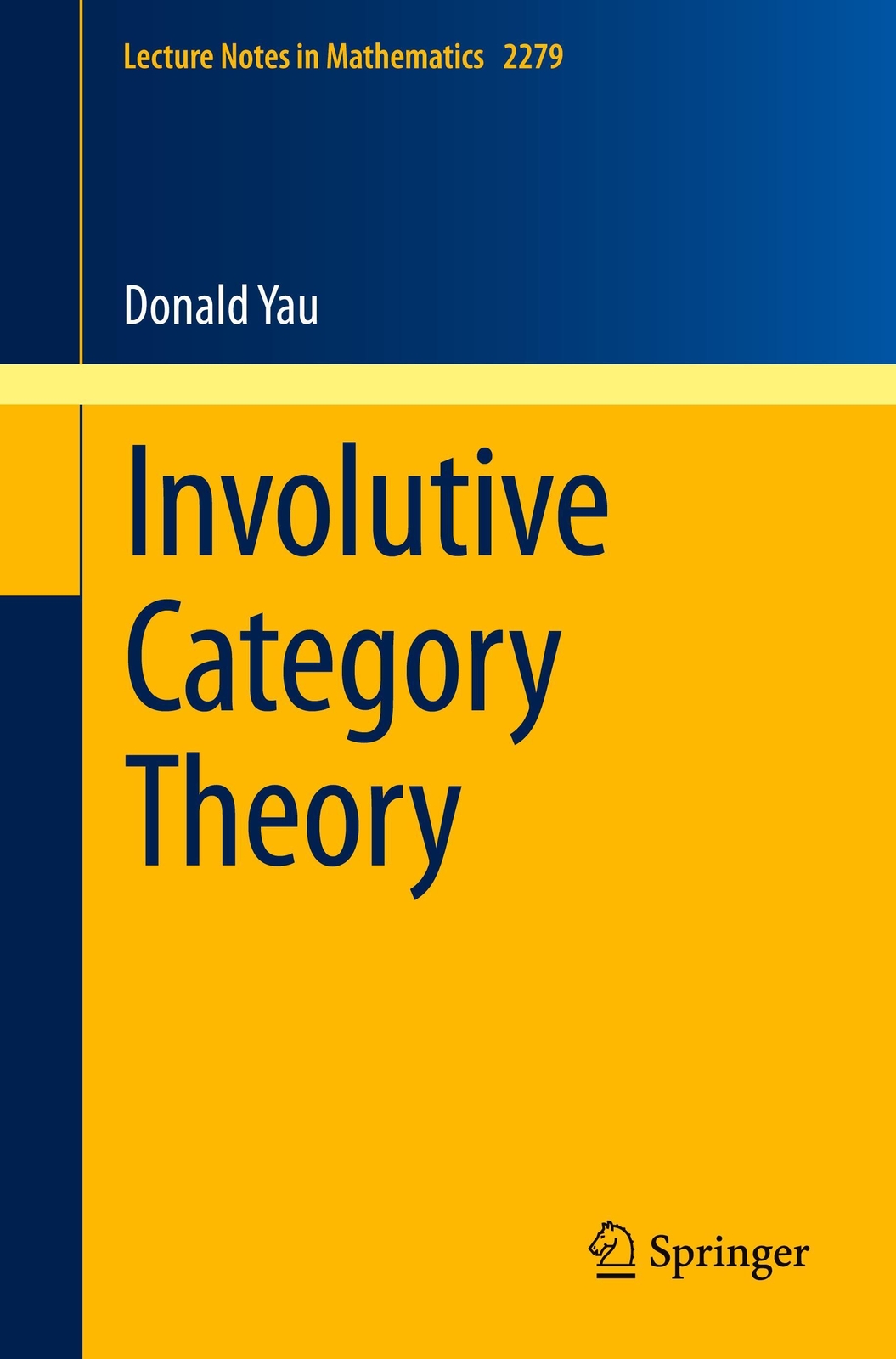 Thumbnail - Involutive Category Theory | Donald Yau | Englisch | Taschenbuch |