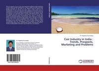 Coir Industry In India : Trends, Prospects, Marketing And Problems Nagaraja Guru