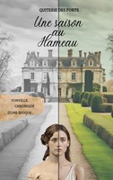 Une Saison Au Hameau Yonville, Chronique D'une éPoque Quiterie Des Forts Buch