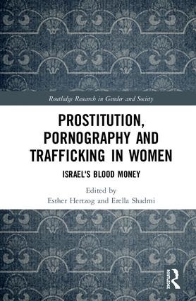 Prostitution, Pornography and Trafficking in Women