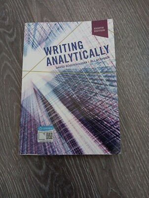 Writing Analytically (w/ MLA9E and APA7E Updates) by David Rosenwasser and Jill