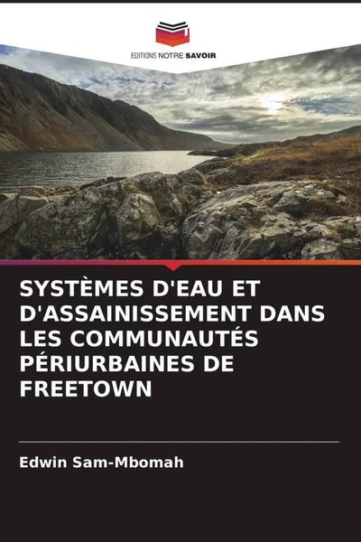 Edwin Sam-Mbomah | SystÈMes D'eau Et D'assainissement Dans Les CommunautÉS...-image