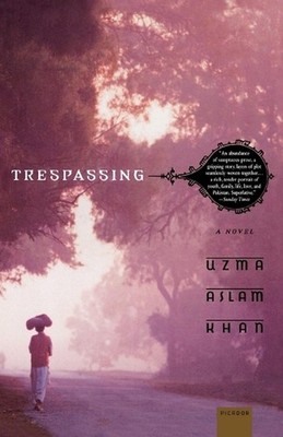 Trespassing by Uzma Aslam Khan (English) Paperback Book