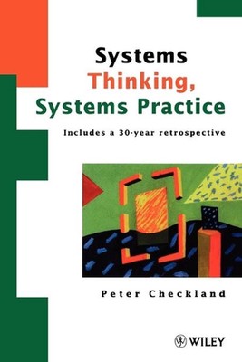 Systemdenken, Systempraxis: Enthält eine 30-Jahres-Retrospektive von Peter Ch