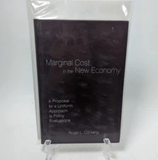Marginal Cost New Economy Proposal Uniform Approach Roger Conkling Hardcover HC