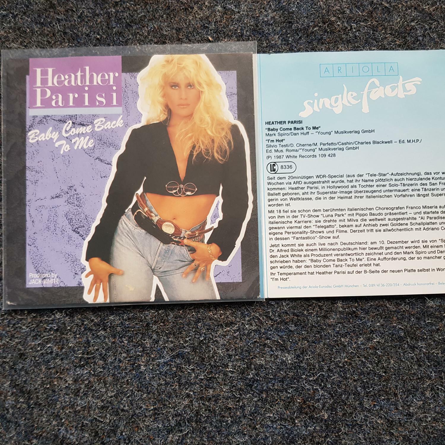 7"" Single Vinyl Heather Parisi - Baby come back to me GERMANY WITH PROMO FACTS