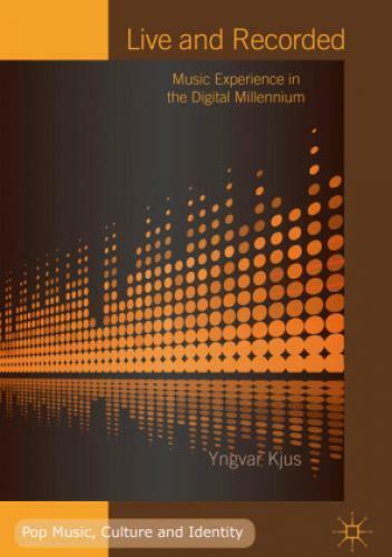 Thumbnail - Live And Recorded Music Experience In The Digital Millennium 4852